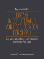 Distanz in der Literatur von Überlebenden der Shoah: Jean Améry, Albert Drach, Edgar Hilsenrath, Imre Kertész, Ruth Klüger