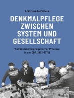 Denkmalpflege zwischen System und Gesellschaft: Vielfalt denkmalpflegerischer Prozesse in der DDR (1952-1975)