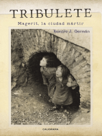 Tribulete: Magerit, la ciudad mártir