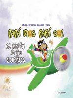 Papá Dios Papá Sol: El motor de tus sueños