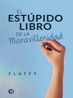 El Estúpido Libro de la Maravillosidad