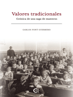 Valores tradicionales: Crónica de una saga de maestros