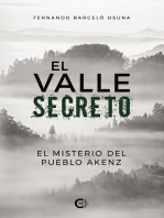 El valle secreto: El misterio del pueblo Akenz