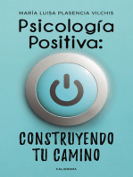 Psicología Positiva: construyendo tu camino