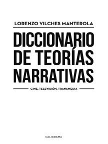 Diccionario de teorías narrativas de Lorenzo Vilches Manterola ...