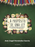 A propósito de una ley: Reflexiones sobre la educación y la escuela. Primera parte