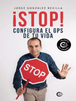 ¡Stop! Configura el GPS de tu vida