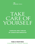 Take Care of Yourself: Survive and Thrive in Christian Ministry