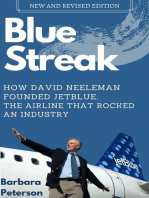 Blue Streak: How David Neeleman Founded JetBlue, the Airline That Rocked an Industry