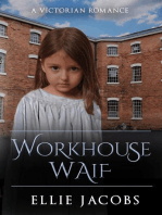 Workhouse Waif: A Victorian Romance: Westminster Orphans, #2