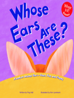 Whose Ears Are These?: A Look at Animal Ears - Short, Flat, and Floppy