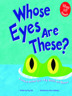 Whose Eyes Are These?: A Look at Animal Eyes - Big, Round, and Narrow
