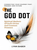 The God Dot—Spiritual Markers of God's Divine and Constant Presence