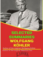 Wolfgang Köhler: Selected Summaries: SELECTED SUMMARIES