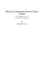 Why Love is Important, Even if at Times Painful: CHAPTER 0 from the 'Find Love or Die Trying' Series. A Short Read.