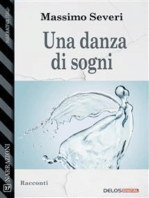 Una danza di sogni