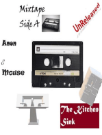 Unreleased Mixtape Side A: The Kitchen Sink: MyLyrics