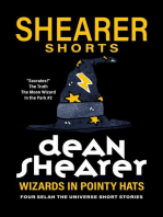 Wizards In Pointy Hats: Four Selah the Universe Short Stories: Selah the Universe
