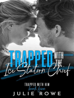 Trapped with the Ice Station Chief: Trapped with Him, #5