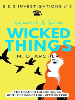 Squirrel & Swan Wicked Things: S &  S Investigations, #5