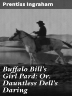 Buffalo Bill's Girl Pard; Or, Dauntless Dell's Daring