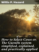 How to Select Cows or, The Guenon system simplified, explained, and practically applied