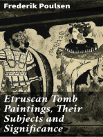 Etruscan Tomb Paintings, Their Subjects and Significance