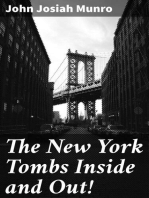The New York Tombs Inside and Out!