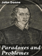 Paradoxes and Problemes: With two characters and an essay of valour. Now for the first time reprinted from the editions of 1633 and 1652 with one additional probleme