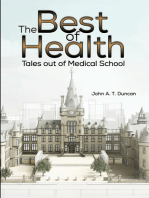 The Best of Health: Tales out of Medical School