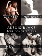 Alexis Blake’s Four Complete Series (Wicked, Irreplaceable, Heat, Burn)