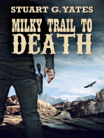 Milky Trail to Death