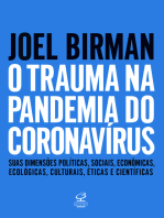 O trauma na pandemia do Coronavírus: Suas dimensões políticas, sociais, econômicas, ecológicas, culturais, éticas e científicas