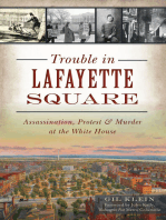 Trouble in Lafayette Square