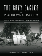 The Grey Eagles of Chippewa Falls: A Hidden History of a Women's Ku Klux Klan in Wisconsin