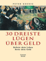 30 dreiste Lügen über Geld: Befreie dein Leben. Rette dein Geld