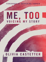 Me, Too: Voicing My Story