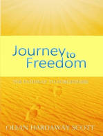 Journey to Freedom: The Pathway to Forgiveness