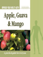 Improve Your Health With Apple, Guava and Mango