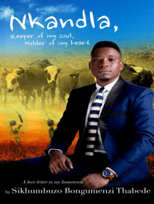 Nkandla, Keeper of My Soul, Holder of My Heart by Sikhumbuzo ...