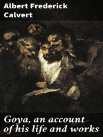 Goya, an account of his life and works
