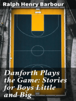 Danforth Plays the Game: Stories for Boys Little and Big