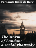 The storm of London: a social rhapsody