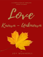 Love Known-Unknown: A Compilation of Timeless Short Stories