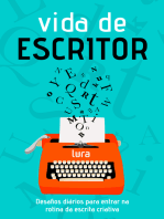 Vida de escritor: 60 Desafios diários para entrar na rotina da escrita criativa