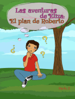 Las aventuras de Eliza: El plan de Roberto