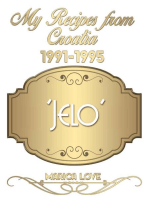 My Recipes from Croatia 1991-1995 'Jelo'