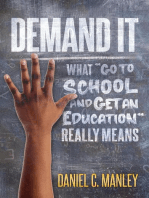 Demand It: What "Go To School And Get An Education" Really Means