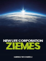 New life corporation. Ziemes: Ziemes