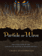 Particle or Wave: The Evolution of the Concept of Matter in Modern Physics
